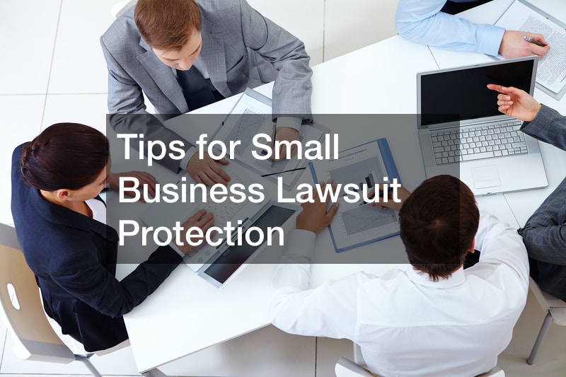 Tips for Small Business Lawsuit Protection Legal News