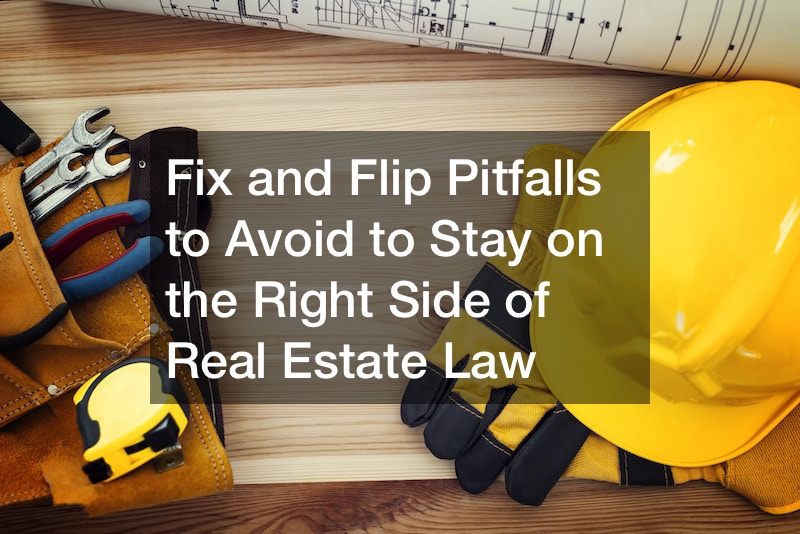 fix and flip pitfalls to avoid